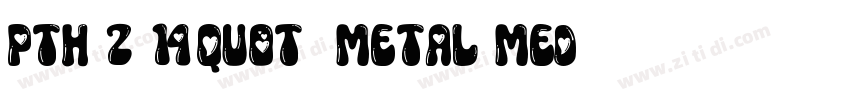 PTH 2-14quot; Metal Med字体转换